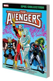 AVENGERS EPIC COLLECTION TP HEAVY METAL ***OOP***