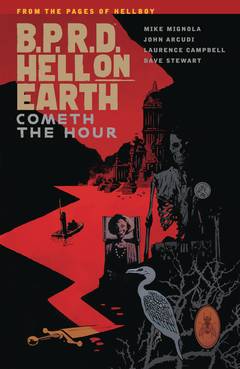 BPRD HELL ON EARTH TP VOL 15 COMETH THE HOUR ***OOP***
