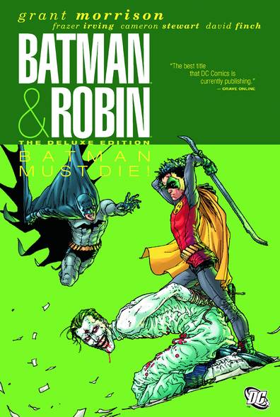 BATMAN AND ROBIN TP VOL 03 BATMAN ROBIN MUST DIE ***OOP***