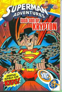 SUPERMAN ADVENTURES TP VOL 03 LAST SON OF KRYPTON ***OOP***