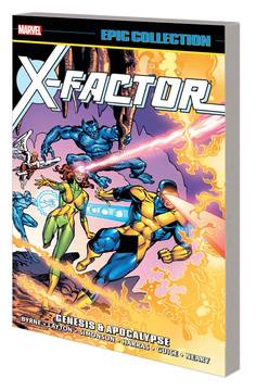 X-FACTOR EPIC COLLECTION TP GENESIS AND APOCALYPSE ***OOP***